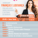 Workshop de Finanças e Liderança para Mulheres Empreendedoras