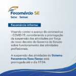 Prorrogação da suspensão das atividades