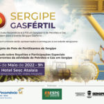 Evento Sergipe Gasfértil movimentará cadeia produtiva do estado